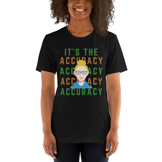 "Accuracy! Cartoon" Unisex t-shirt